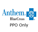 Anthem Blue Cross PPO Only